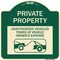 Signmission Private Property Unauthorized Vehicles Towed Owner Expense Aluminum Sign, 18" L, 18" H, G-1818-23245 A-DES-G-1818-23245 - alternate 1